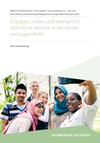 Cover der Publikation "Engagiert, dabei und anerkannt?! Islamische Akteure in der Kinder- und Jugendhilfe"